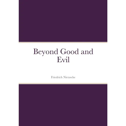 Beyond Good and Evil