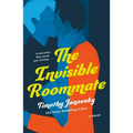 The Invisible Roommate