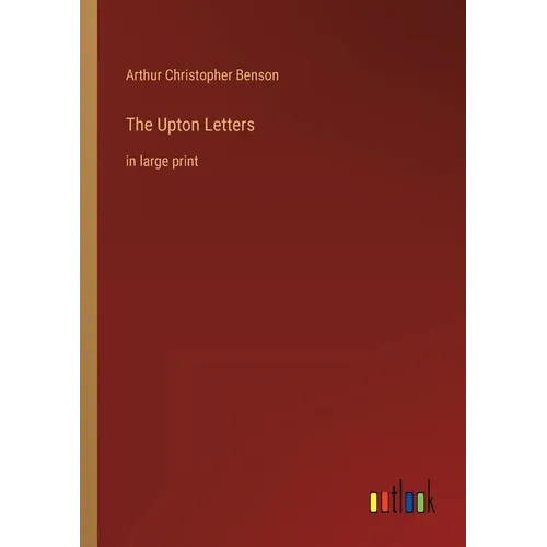 The Upton Letters: in large print