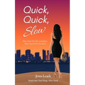 Quick, Quick, Slow