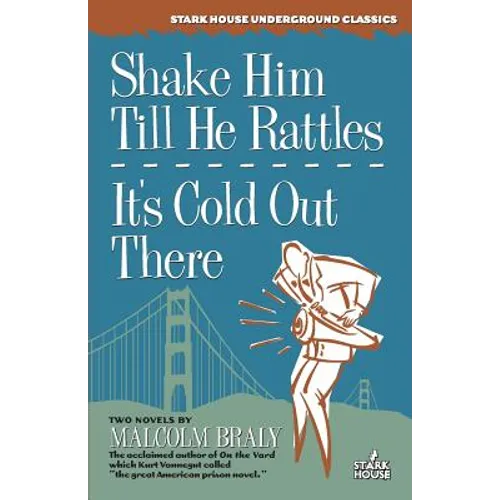 Shake Him Till He Rattles / It's Cold Out There