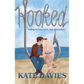 Hooked: A Steamy Small Town Romance