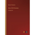 Alice of Old Vincennes: in large print