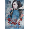 The House of Spark