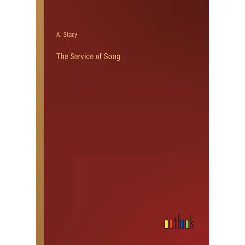 The Service of Song