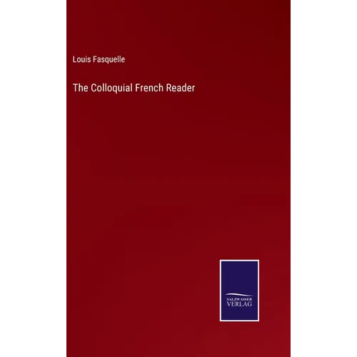The Colloquial French Reader