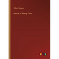 Manual of Mining Tools