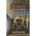 Re-Visions: Stories from Stories
