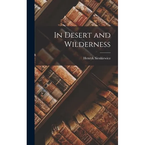 In Desert and Wilderness