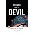 Running from the Devil: A memoir of a boy possessed (Graphic Novel)