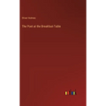 The Poet at the Breakfast-Table