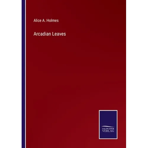 Arcadian Leaves