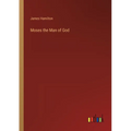 Moses the Man of God