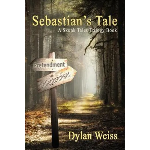 Sebastian's Tale: A Skunk Tales Trilogy Book
