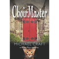 ChoirMaster: A Mister Puss Mystery