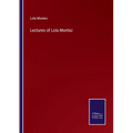 Lectures of Lola Montez
