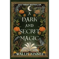 A Dark and Secret Magic