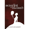 The Beautiful and Damned