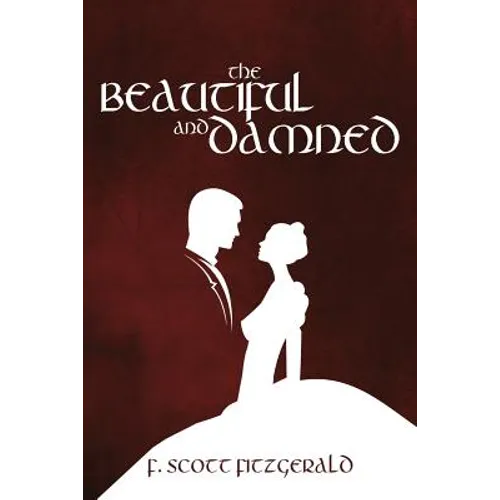 The Beautiful and Damned