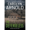 The Defenseless: A totally addictive and unputdownable FBI crime thriller