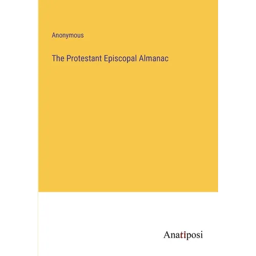 The Protestant Episcopal Almanac
