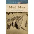 Mud Men: A Novel of America at War