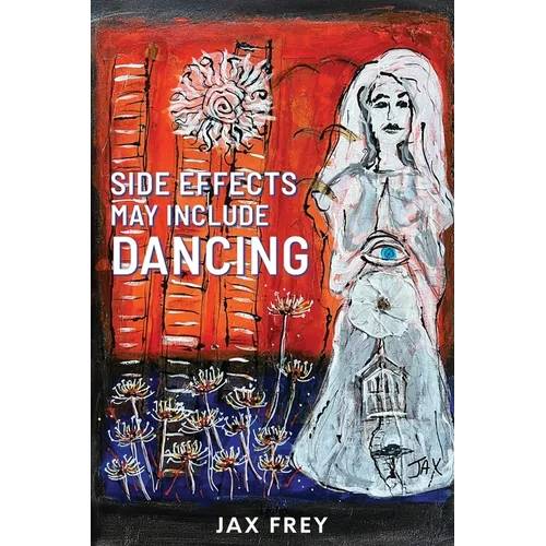 Side Effects May Include Dancing