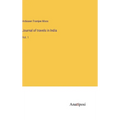 Journal of travels in India: Vol. 1