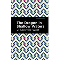 The Dragon in Shallow Waters
