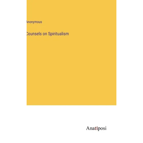 Counsels on Spiritualism