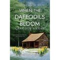 When the Daffodils Bloom: Charlotte's Story