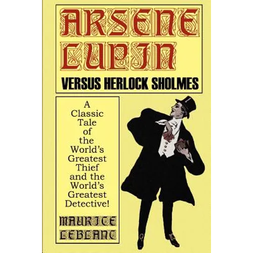 Arsene Lupin Vs. Herlock Sholmes