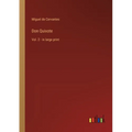 Don Quixote: Vol. 2 - in large print