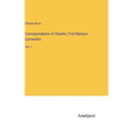 Correspondence of Charles, First Marquis Cornwallis: Vol. I