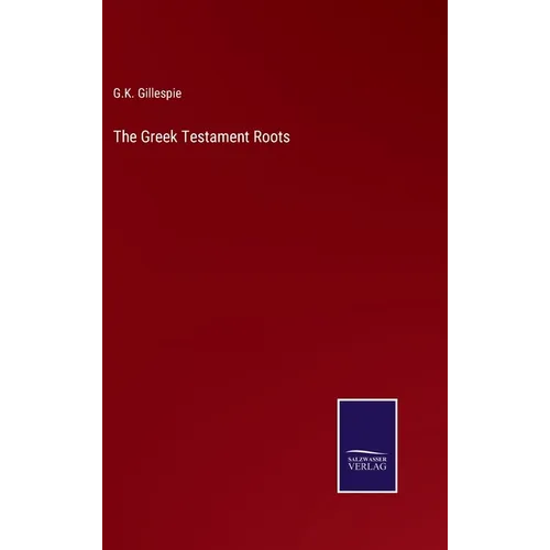 The Greek Testament Roots