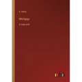 Whirligigs: in large print