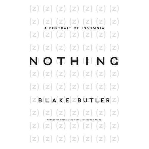 Nothing: A Portrait of Insomnia