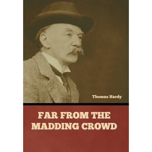 Far from the Madding Crowd