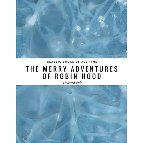 The Merry Adventures of Robin Hood
