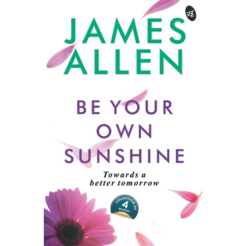 Be Your Own Sunshine