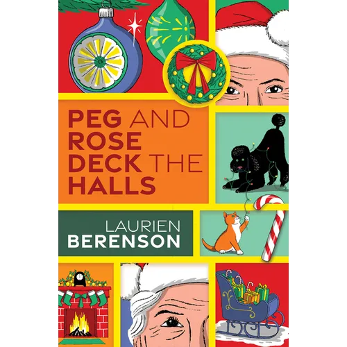 Peg and Rose Deck the Halls
