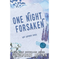 One Night Forsaken: A Lake Lavender Special Edition