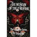 The Museum of the Profane: The Complete Series