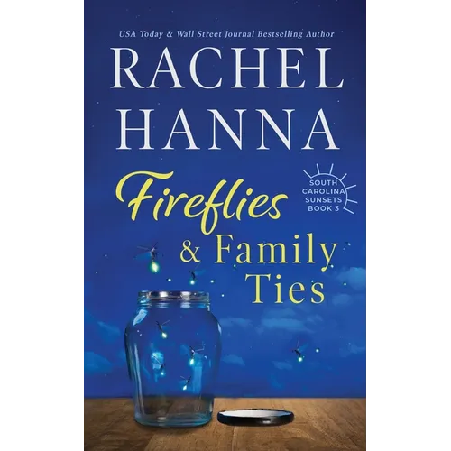 Fireflies & Family Ties