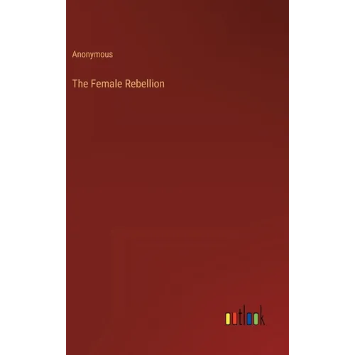 The Female Rebellion