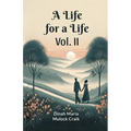 A Life for a Life Vol. II