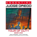 Essential Judge Dredd: Tour of Duty Book 1