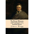The Private Memoirs and Confessions of a Justified Sinner