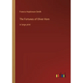 The Fortunes of Oliver Horn: in large print