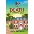Life and Death in Narrow Creek